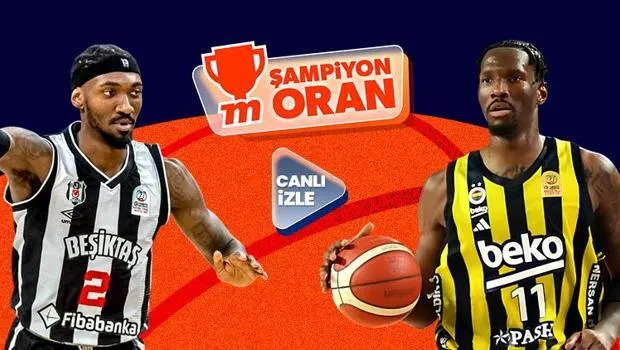 Beşiktaş, üçüncü maçta Fenerbahçe'yi ağırlayacak! Dev maç Canlı Sohbet, Canlı Yayın ve Şampiyon Oranlar ile Misli’de