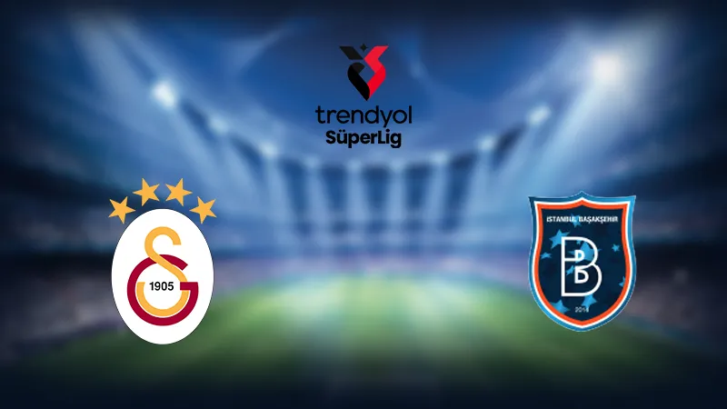 Galatasaray Başakşehir Maçı CANLI! Şampiyonluk Kutlaması Başladı mı?