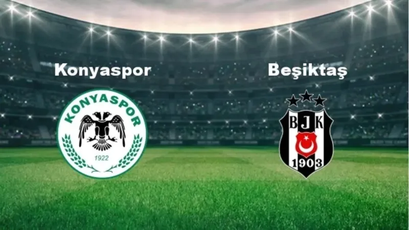 CANLI | Tümosan Konyaspor - Beşiktaş