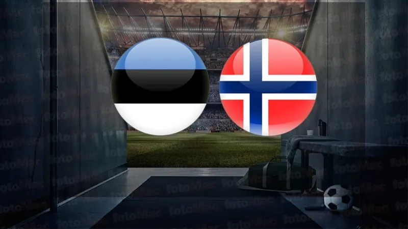 Estonya-Norveç maçı ne zaman, saat kaçta ve hangi kanalda? | 2026 FIFA Dünya Kupası Avrupa Elemeleri