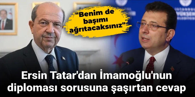 Ersin Tatar'dan İmamoğlu Diploması Hakkında Şok Sözler!
