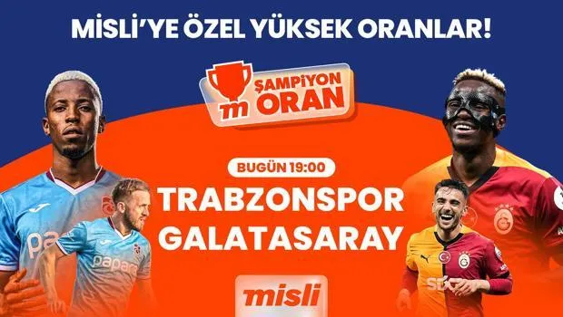 Galatasaray Trabzon'da! Şampiyonluk Maçı Misli'de Kaçmaz!