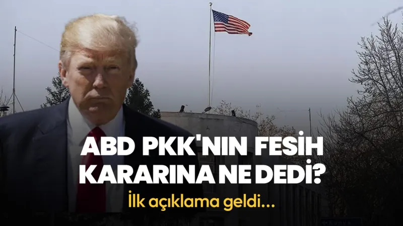 PKK Feshedildi! ABD'den Şok Açıklama: Dönüm Noktası Mı?